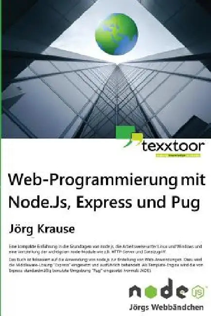 Web-Programmierung mit Node, Express und Pug by Krause, Jorg