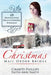 Christmas Mail Order Brides: 15 Heartwarming Historical Holiday Romances (Clean and Wholesome Inspirational Short Stories) by Faith-Ann Smith