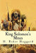 King Solomon's Mines by H. Rider Haggard