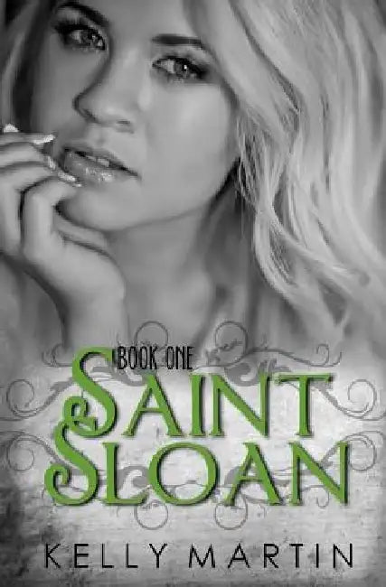 Saint Sloan by Kelly Martin