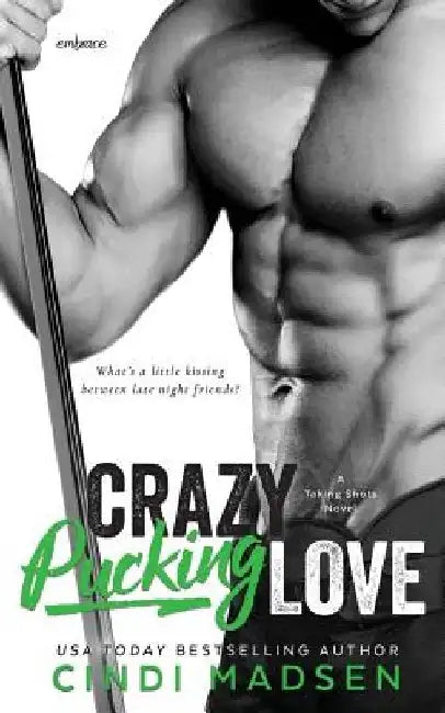 Crazy Pucking Love by Cindi Madsen