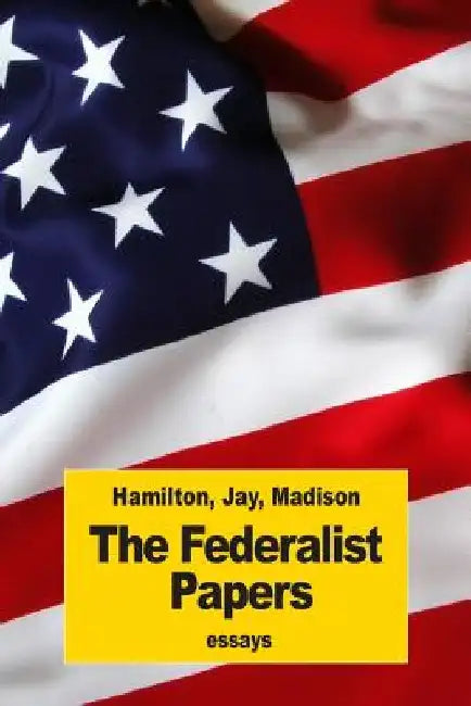The Federalist Papers by John Jay