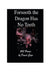 Forsooth The Dragon Has No Teeth by David Cope