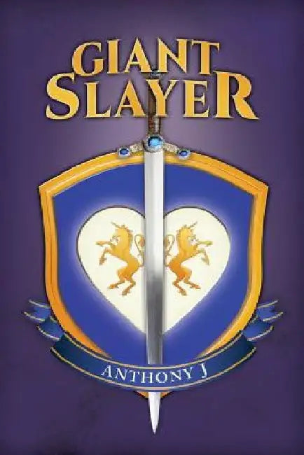 Giant Slayer by Anthony J