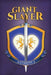 Giant Slayer by Anthony J