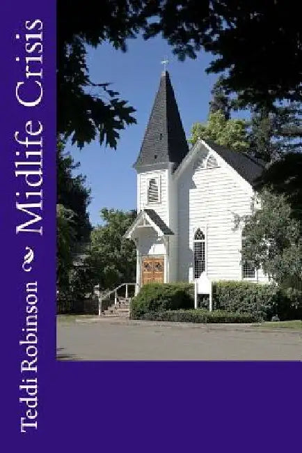Midlife Crisis by Teddi Robinson