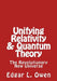 Unifying Relativity & Quantum Theory: The Revolutionary New Universe by Edgar L. Owen