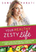 Your Healthy Zesty Life: 6 Steps for Overcoming Exhaustion and Achieving Vibrant Health! by Camelia Panati