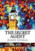 The Secret Agent by Joseph Conrad
