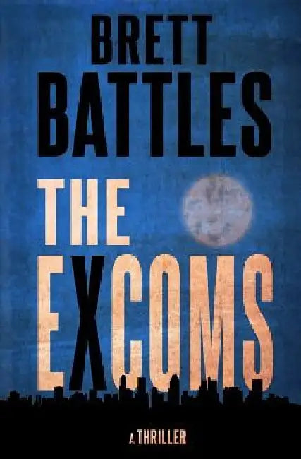 The Excoms by Brett Battles