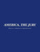 America, The Jury by Christina Alessio