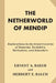 The Netherworld of Mendip: Explorations in the Great Caverns of Somerset, Yorkshire, Derbyshire, and Elsewhere by Herbert E. Balch