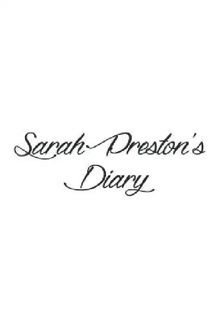 Sarah Preston's Diary by Preston Publishing London