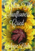 When the Sunflowers Cried by Angie Blake