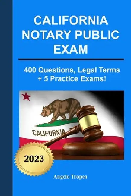 California Notary Public Exam by Angelo Tropea