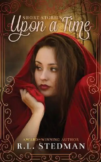 Upon A Time by R. L. Stedman