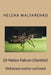 Dr Helen Falcon (Dentist): Dishonest and/or Confused by Helena Malyarenko