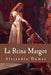 La Reina Margot (Spanish Edition) by Dumas, Alejandro