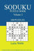 Soduku Puzzle Book: [2017 Edition] 200 Puzzles Volume 2 by Laila Webb