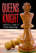 Queens Knight: 1.Nc3 & 1...Nc6 in Chess Openings by Tim Sawyer