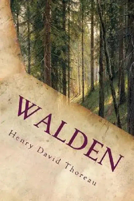 Walden: Annotated by Henry David Thoreau