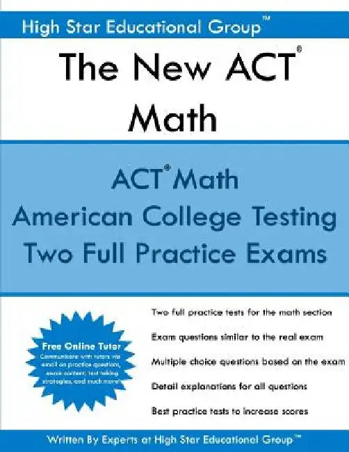 The New ACT - Math: ACT Mathematics by Preparing Teachers in America