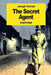 The Secret Agent by Joseph Conrad