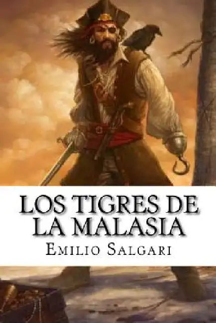 Los Tigres De La Malasia by Salgari, Emilio