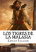 Los Tigres De La Malasia by Salgari, Emilio
