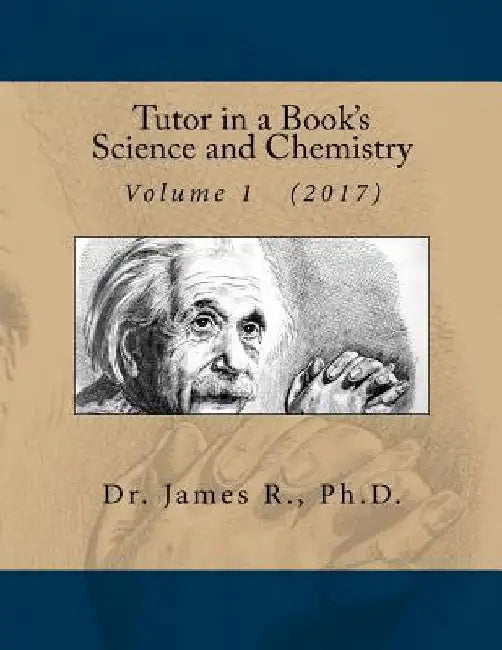 Tutor in Book's Science and Chemistry: Volume 1 by James R