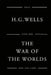 The War Of The Worlds by H. G. Wells
