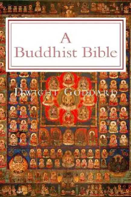 A Buddhist Bible: Illustrated Edition by Z. Bey