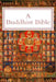 A Buddhist Bible: Illustrated Edition by Z. Bey