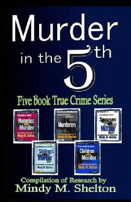 Murder in the 5th by Mindy M. Shelton