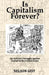Is Capitalism Forever? by Nelson Gist