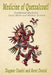 Medicine of Quetzacoatl: Traditional Medicine, Aztec Herbs and Modern Science by Rene Daniel