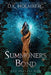 Summoner's Bond by D. K. Holmberg