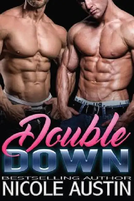 Double Down - The Complete Set by Nicole Austin