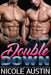 Double Down - The Complete Set by Nicole Austin