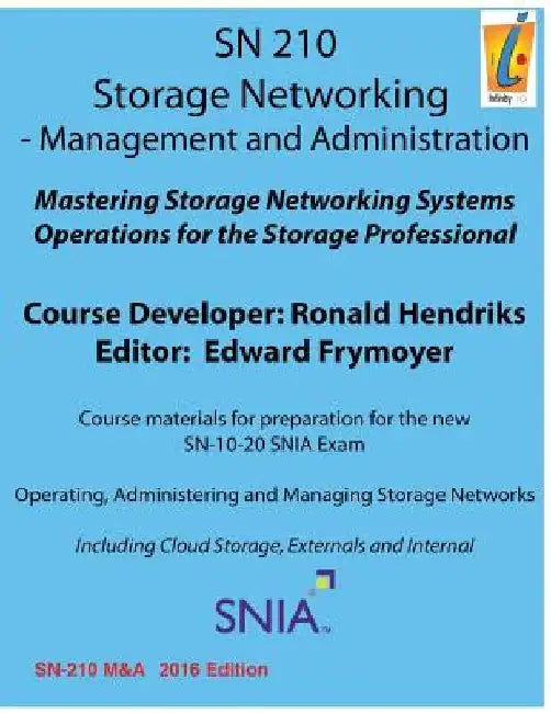 Storage Networking Management and Administration: Storage Networking by Edward M. Frymoyer