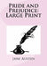 Pride and Prejudice: Large Print by Jane Austen