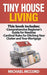 Tiny House Living by Michael McCord