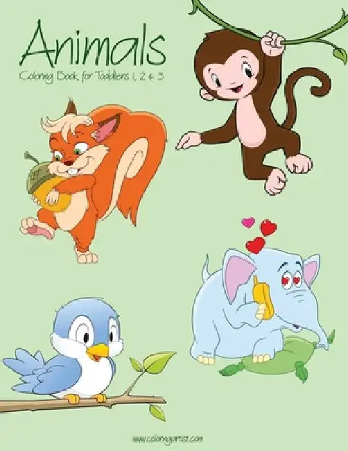 Animals Coloring Book for Toddlers 1, 2 & 3 by Nick Snels