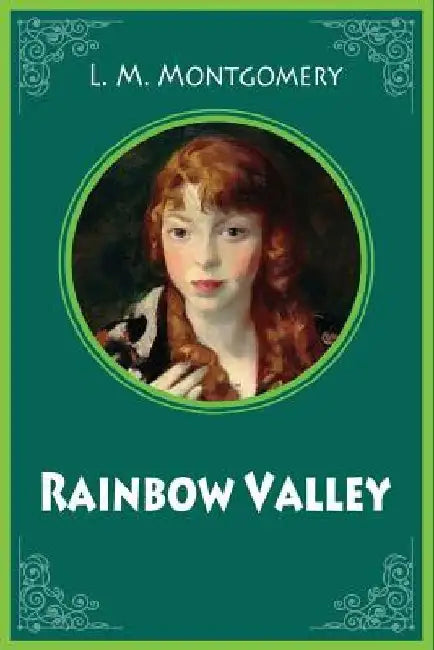 Rainbow Valley by L. M. Montgomery