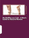 My Wafffles are Cold: A Man's Guide to Abusive Women by T. P. McAtamney