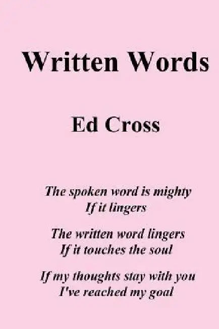 Written Words by Ed Cross