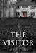 The Visitor: The suspense thriller with a twist by Lawrence Monk