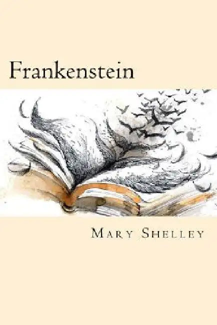 Frankenstein by Mary Shelley