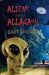 Aliens in the Allagash: A Possible Fiction Based On Impossible Facts by Gary Striker