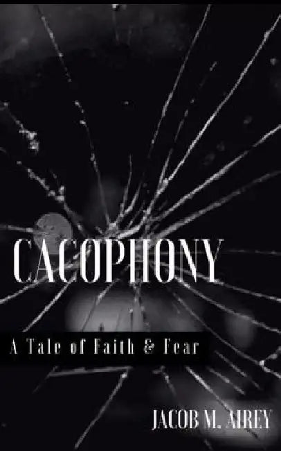Cacophony by Jacob Airey